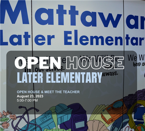  Later Elementary Open House Alert